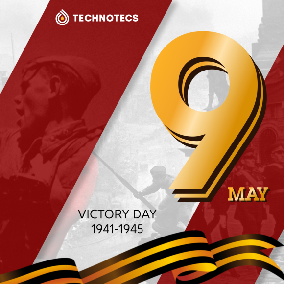 TECHNOTECS Company Congratulates You on the Great Holiday — Victory Day!
